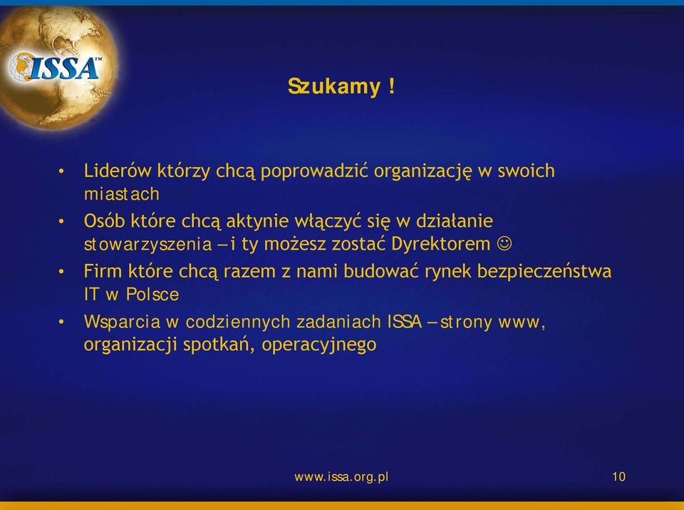 aktynie włączyć się w działanie stowarzyszenia i ty możesz zostać Dyrektorem Firm