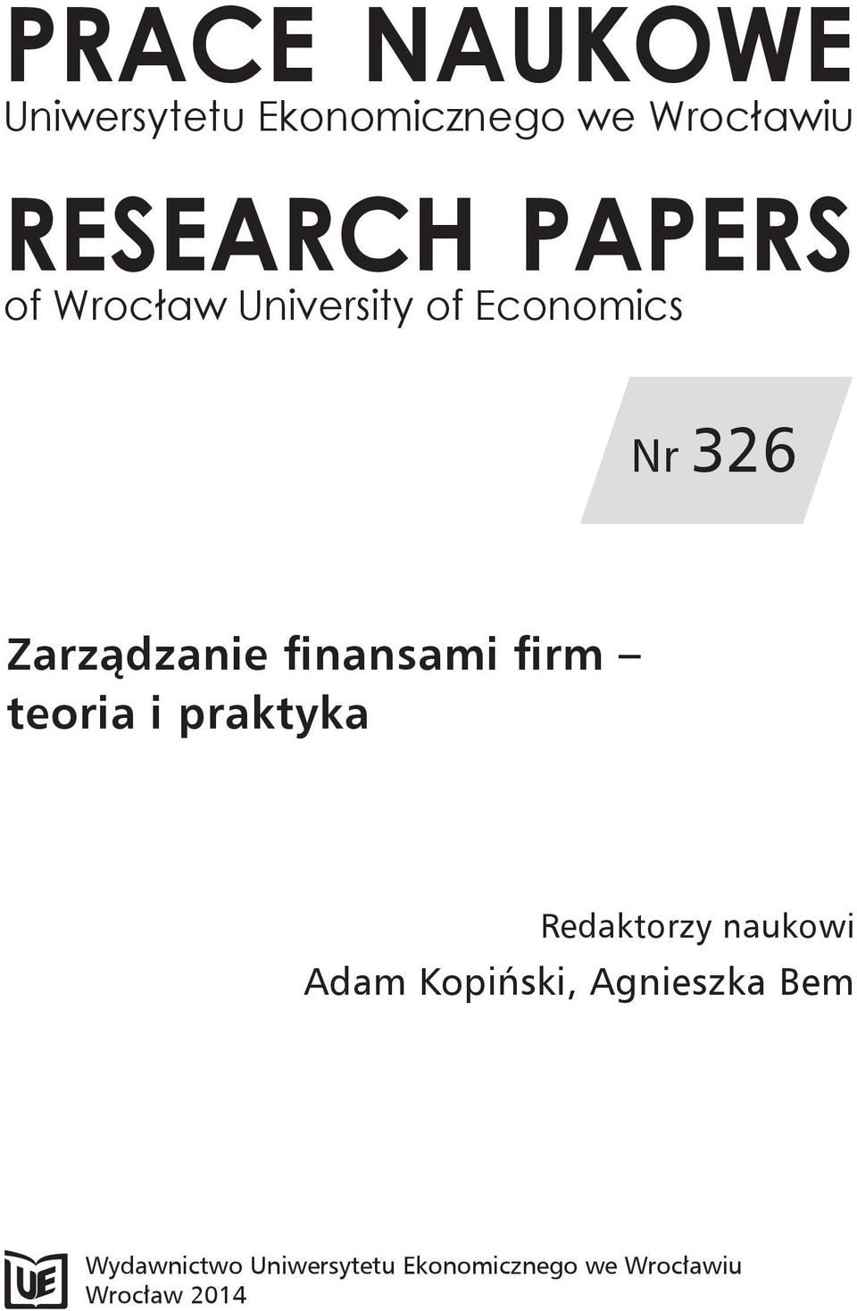 finansami firm teoria i praktyka Redaktorzy naukowi Adam Kopiński,