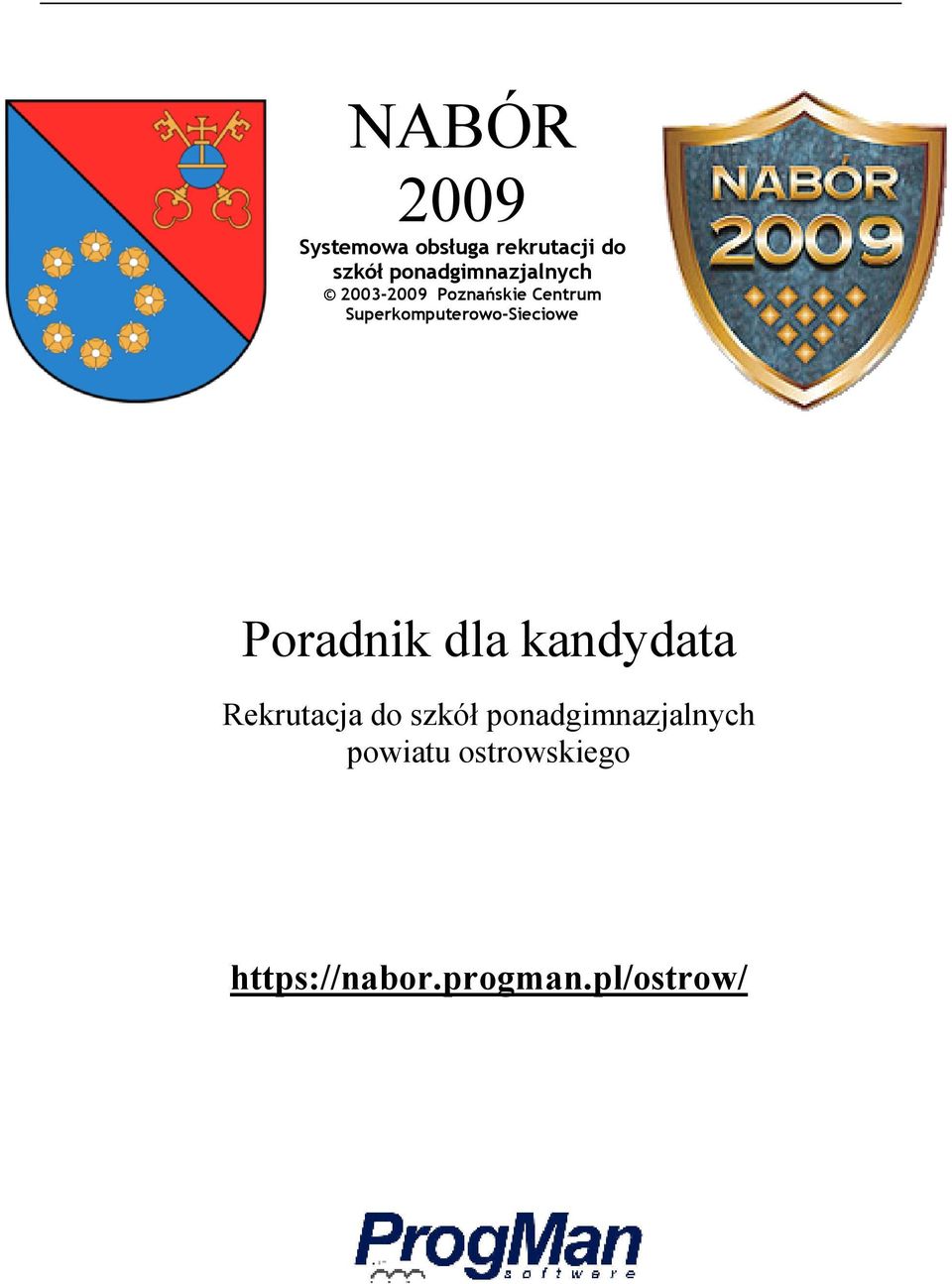 Superkomputerowo-Sieciowe Poradnik dla kandydata Rekrutacja