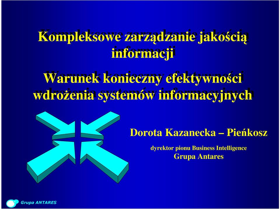 systemów informacyjnych Dorota Kazanecka