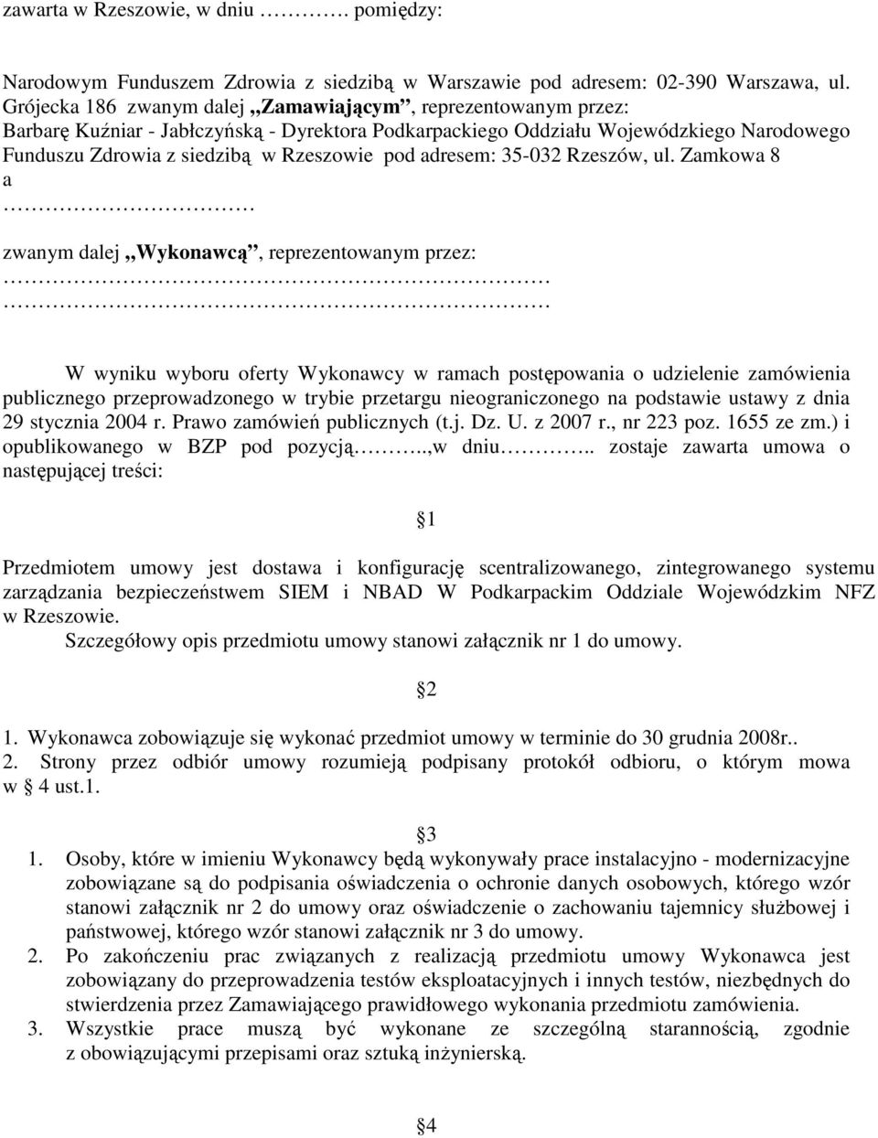 adresem: 35-032 Rzeszów, ul.