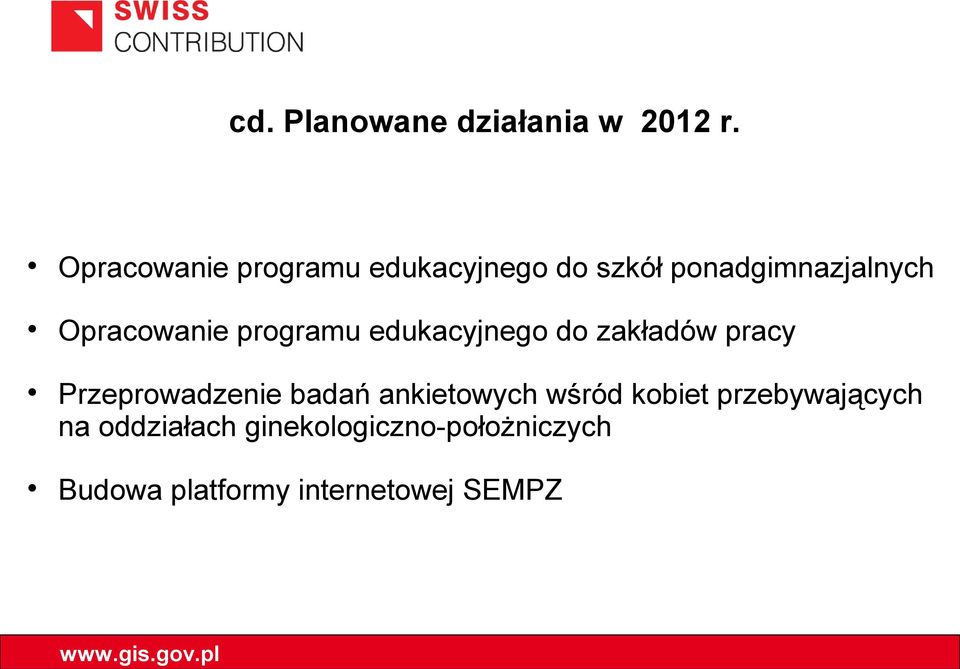 Opracowanie programu edukacyjnego do zakładów pracy Przeprowadzenie