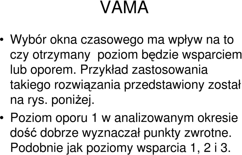 Przykład zastosowania takiego rozwiązania przedstawiony został na rys.