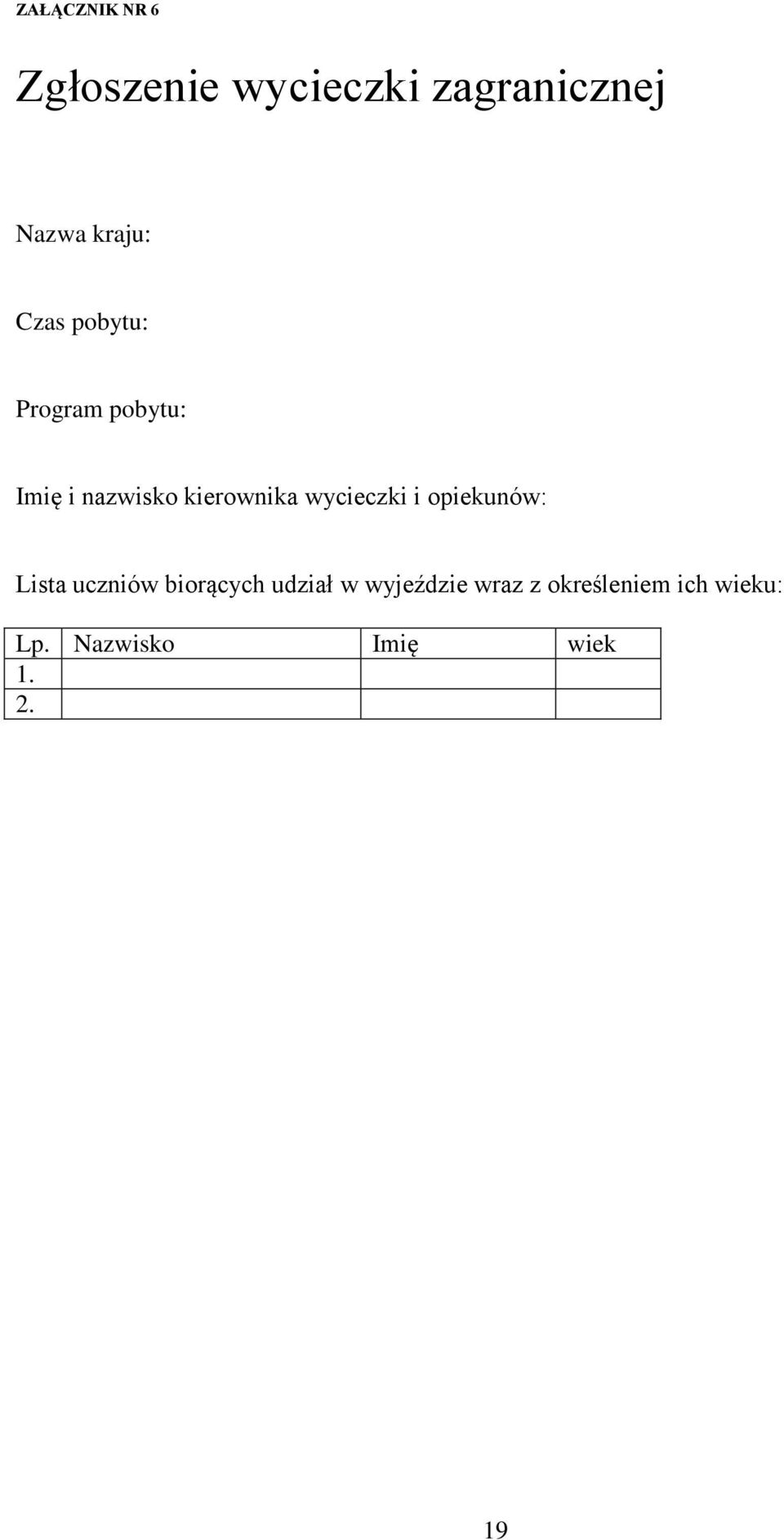 wycieczki i opiekunów: Lista uczniów biorących udział w