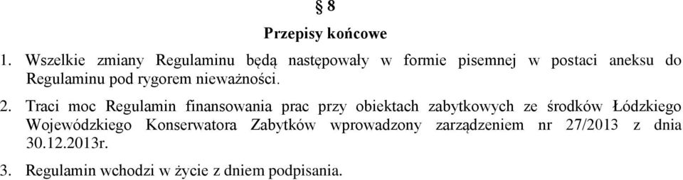 pod rygorem nieważności. 2.