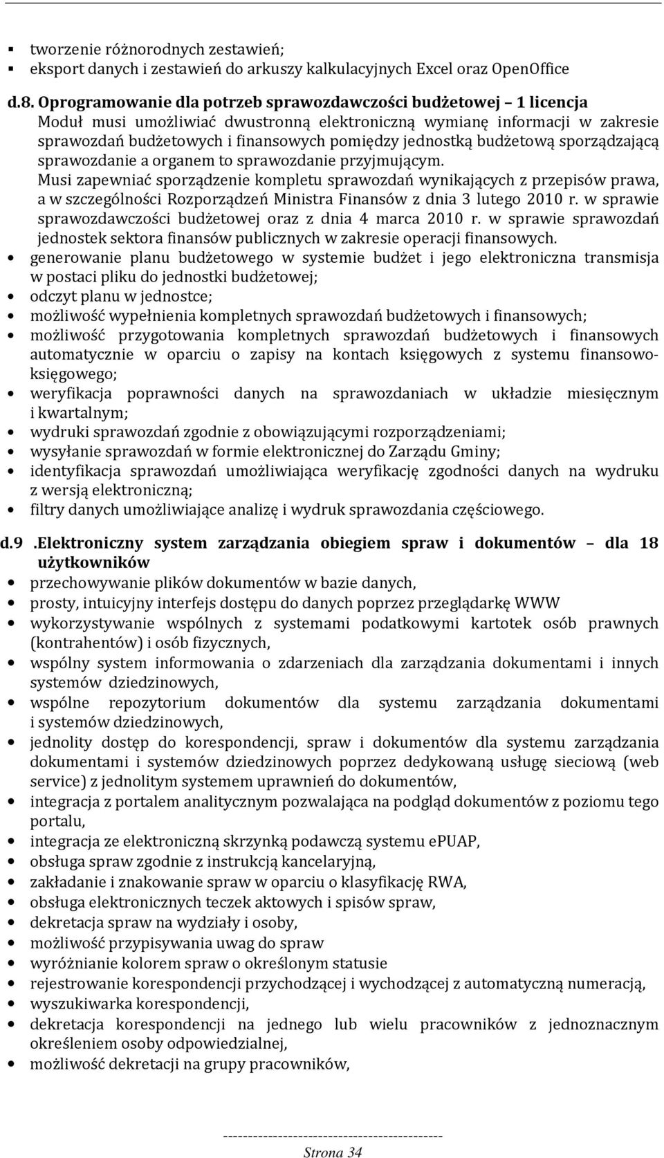 budżetową sporządzającą sprawozdanie a organem to sprawozdanie przyjmującym.