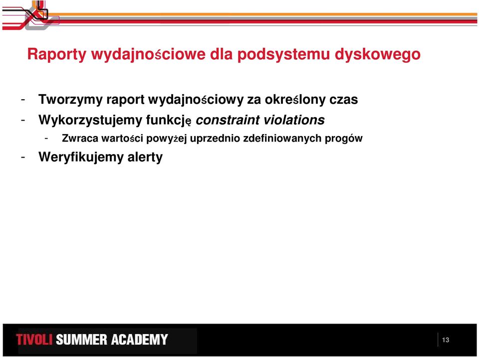 Wykorzystujemy funkcję constraint violations - Zwraca