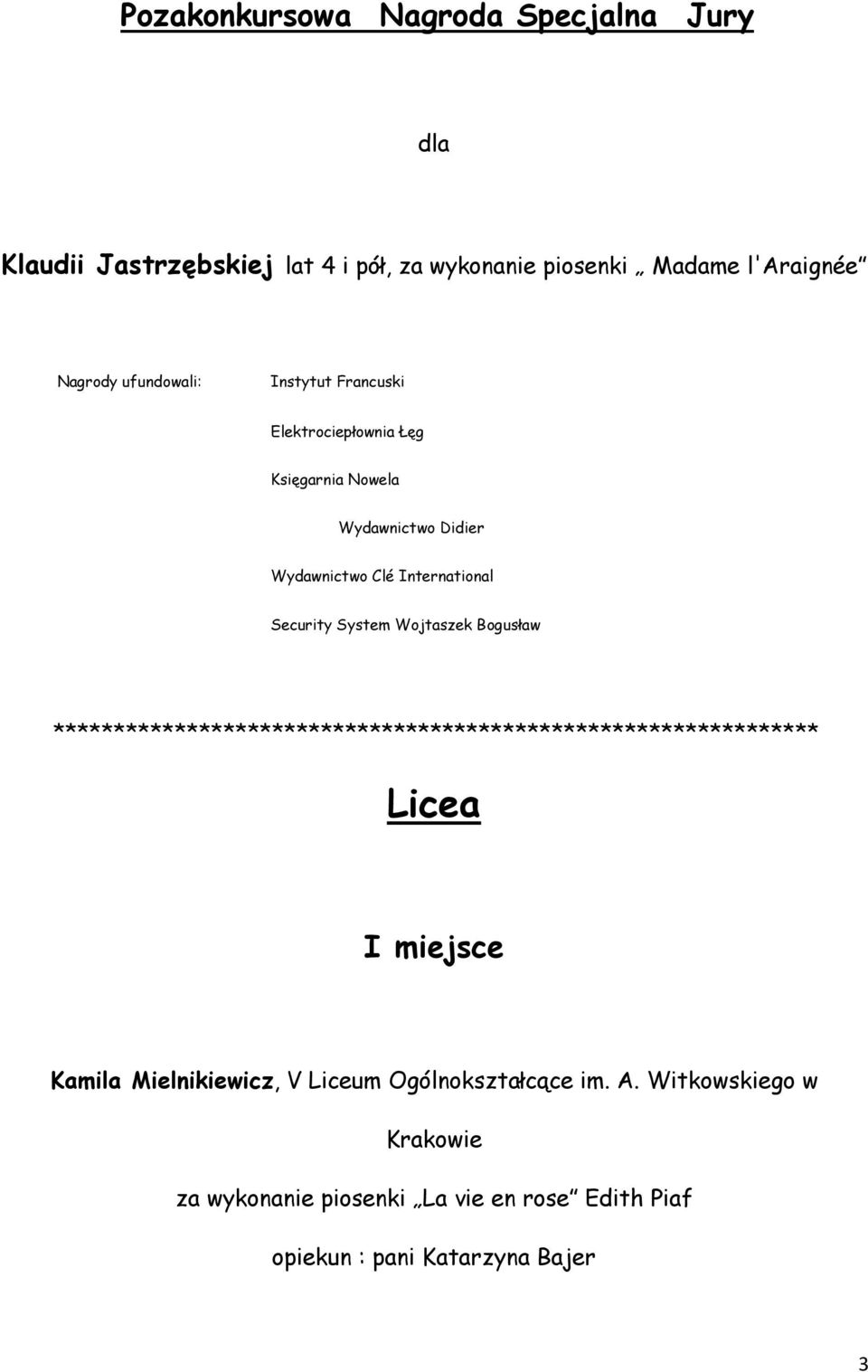 Wydawnictwo Clé International Security System Wojtaszek Bogusław Licea I miejsce Kamila Mielnikiewicz, V Liceum