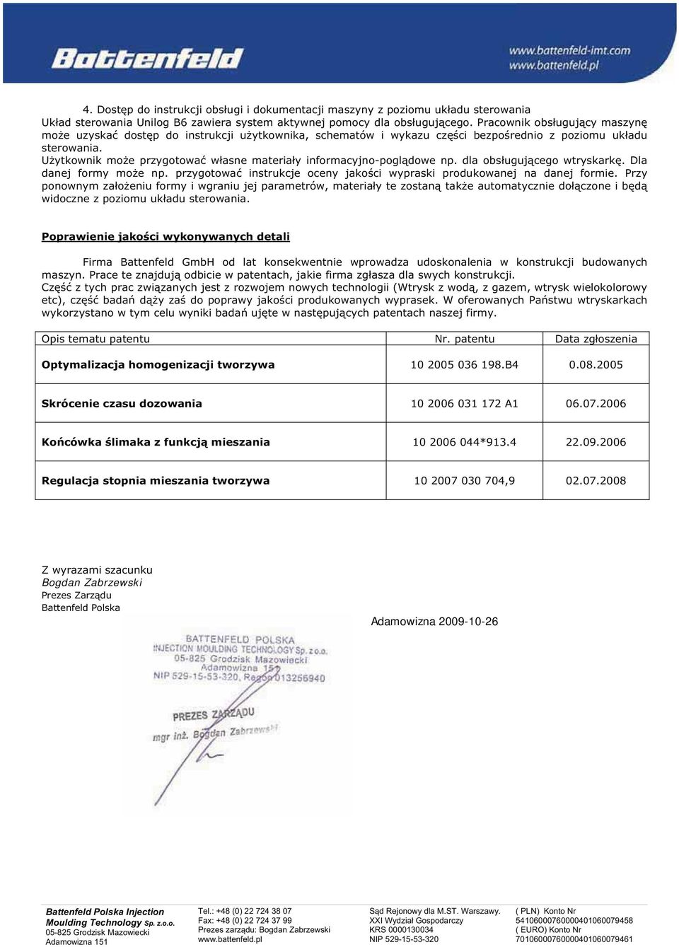 U ytkownik mo e przygotowa w asne materia y informacyjno-pogl dowe np. dla obs uguj cego wtryskark. Dla danej formy mo e np. przygotowa instrukcje oceny jako ci wypraski produkowanej na danej formie.