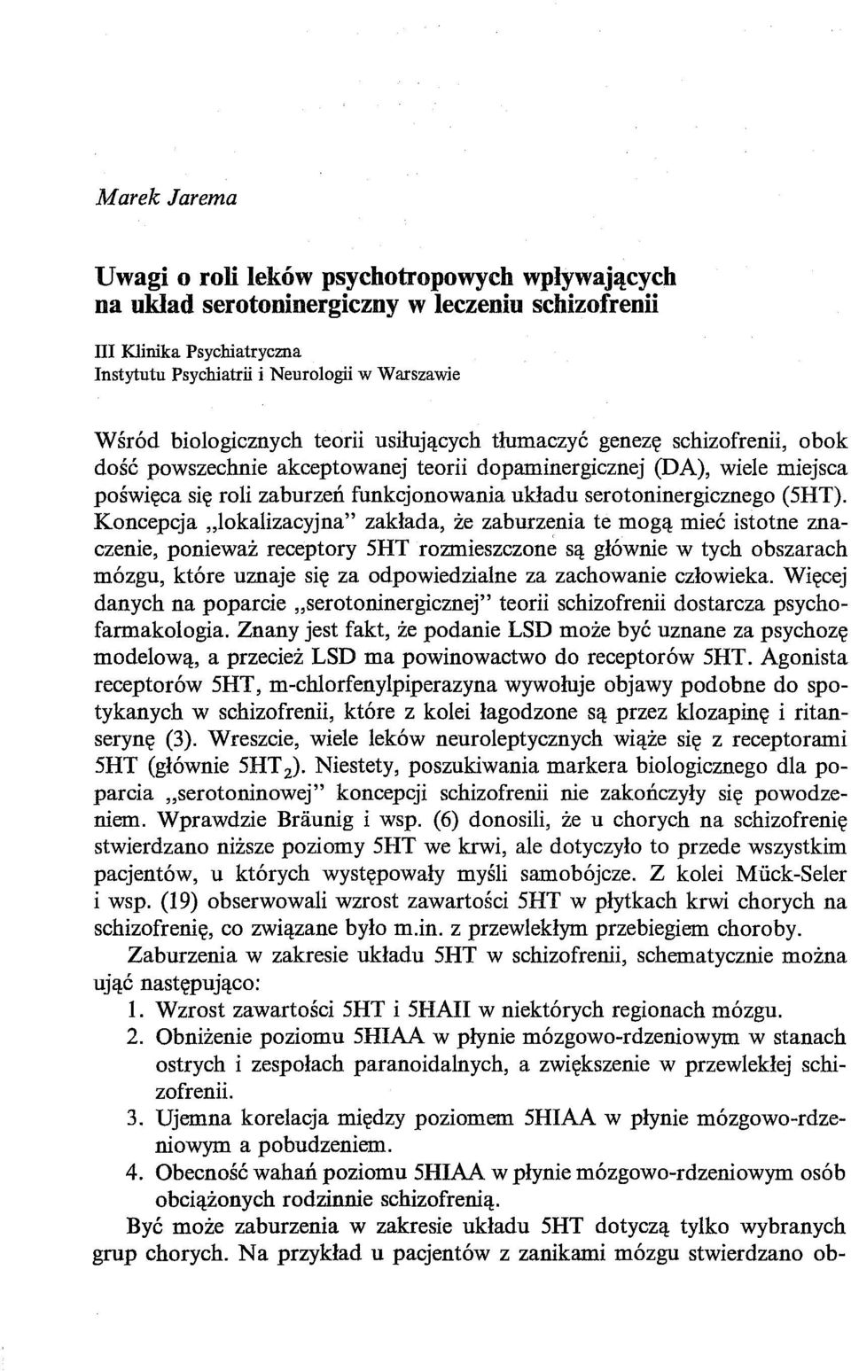 serotoninergicznego (5HT).