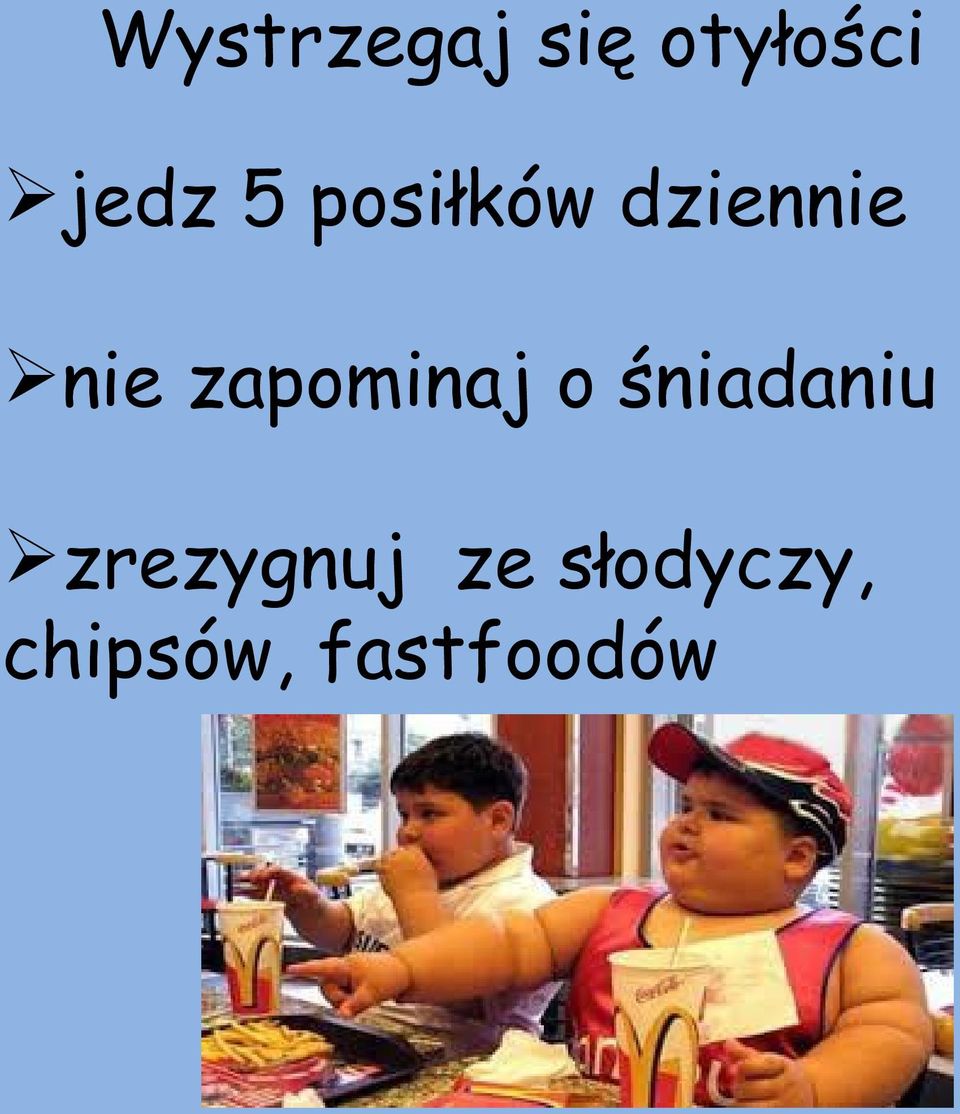 zapominaj o śniadaniu