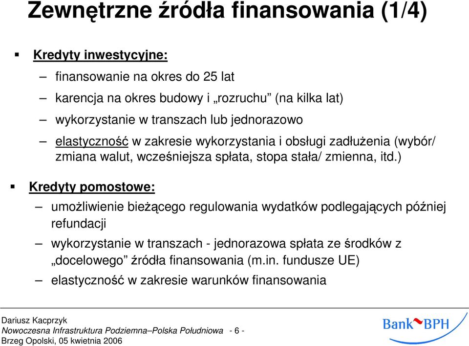 spłata, stopa stała/ zmienna, itd.