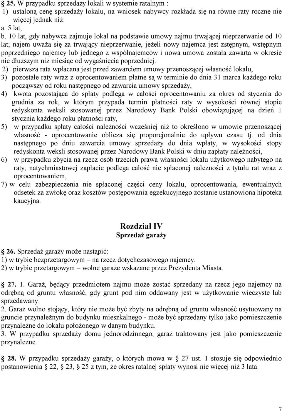 najemcy lub jednego z współnajemców i nowa umowa została zawarta w okresie nie dłuższym niż miesiąc od wygaśnięcia poprzedniej.