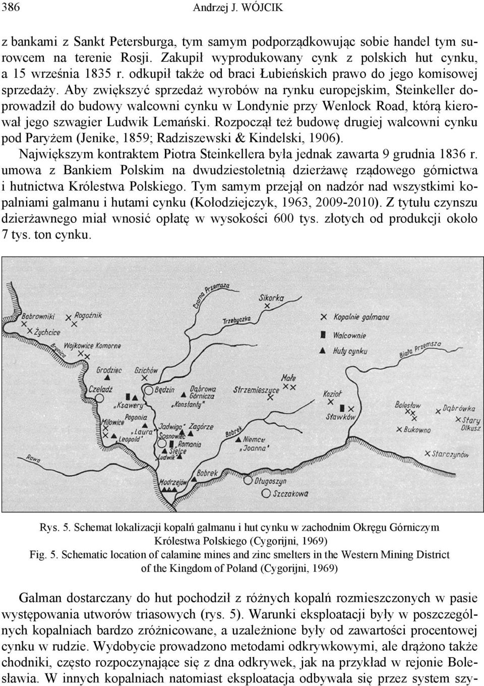 Aby zwiększyć sprzedaż wyrobów na rynku europejskim, Steinkeller doprowadził do budowy walcowni cynku w Londynie przy Wenlock Road, którą kierował jego szwagier Ludwik Lemański.