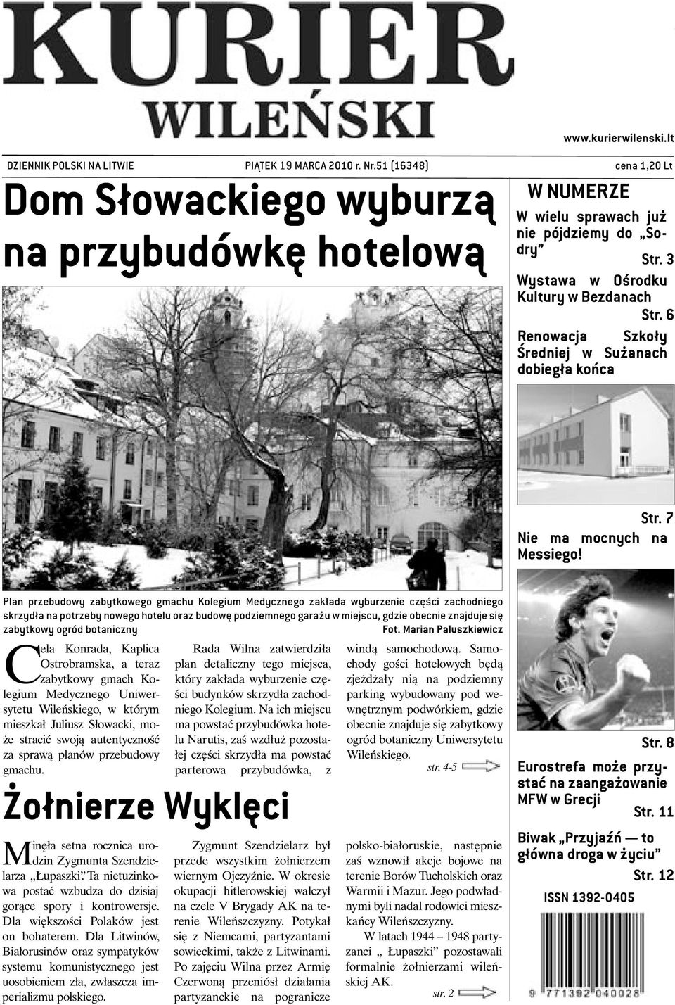 6 Renowacja Szkoły Średniej w Sużanach dobiegła końca Str. 7 Nie ma mocnych na Messiego!