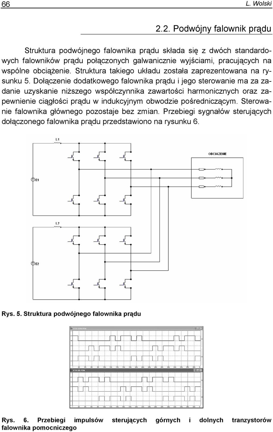 Struktura takiego układu została zaprezentowana na rysunku 5.