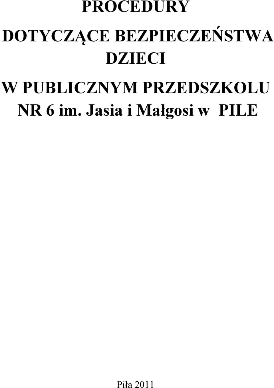 PUBLICZNYM PRZEDSZKOLU NR