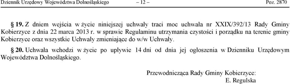 w sprawie Regulaminu utrzymania czystości i porządku na terenie gminy Kobierzyce oraz wszystkie Uchwały zmieniające do