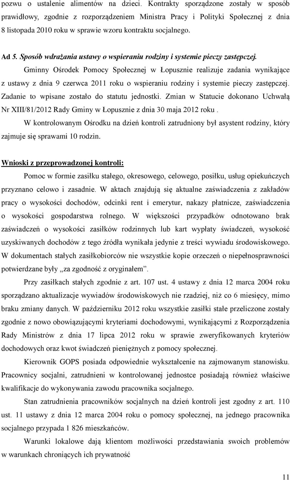 Sposób wdrażania ustawy o wspieraniu rodziny i systemie pieczy zastępczej.