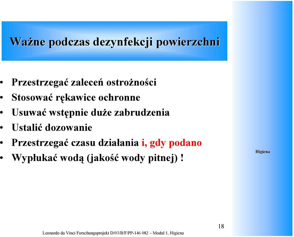 wstępnie duże zabrudzenia Ustalić dozowanie Przestrzegać