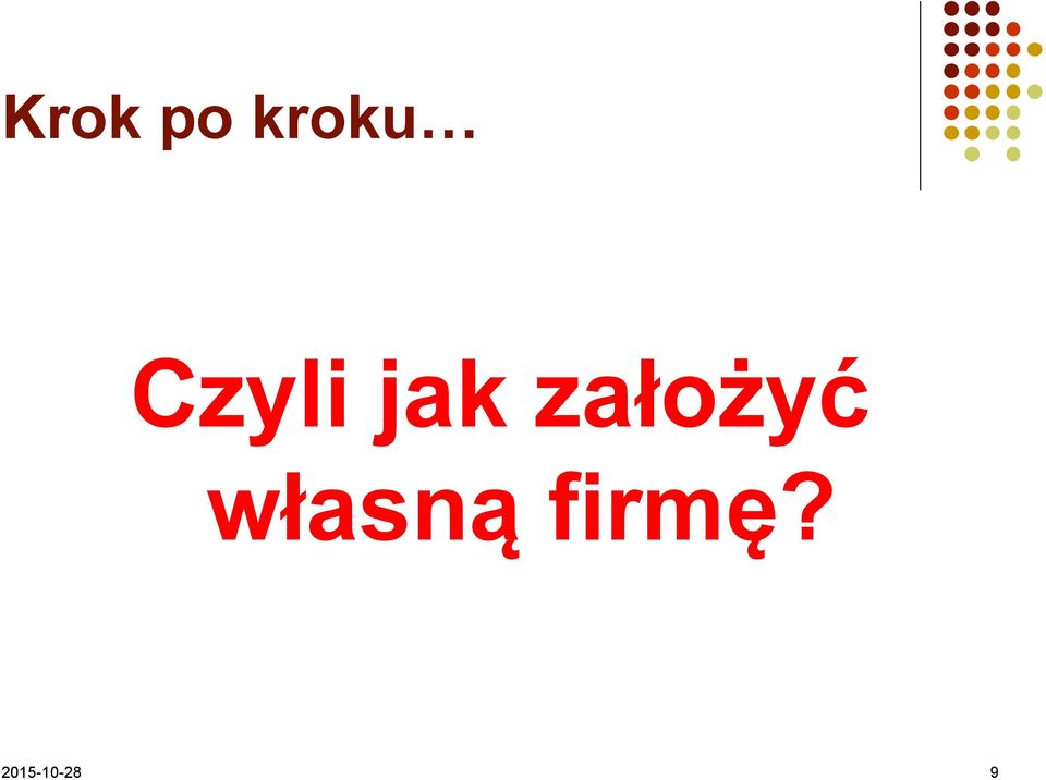 założyć własną