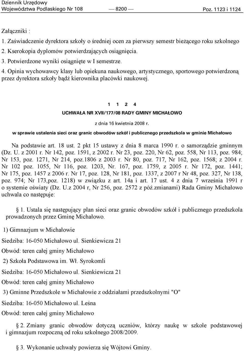 Opinia wychowawcy klasy lub opiekuna naukowego, artystycznego, sportowego potwierdzoną przez dyrektora szkoły bądź kierownika placówki naukowej.