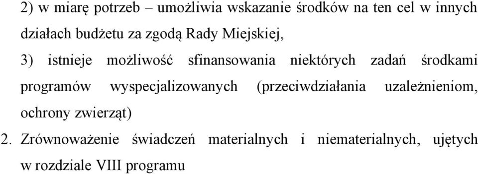 środkami programów wyspecjalizowanych (przeciwdziałania uzależnieniom, ochrony