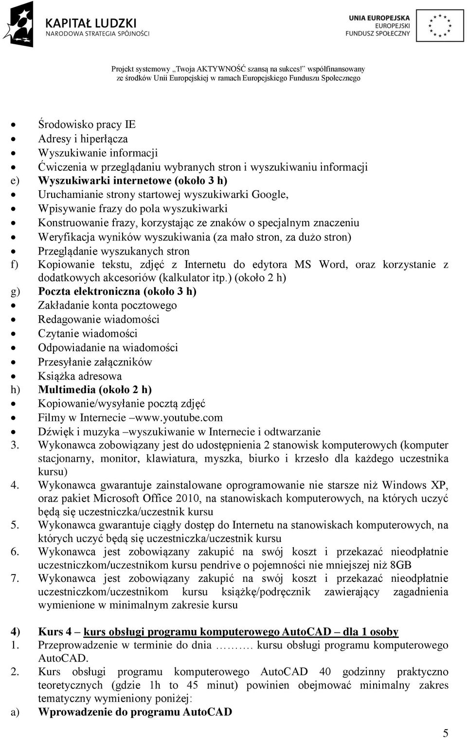 Przeglądanie wyszukanych stron f) Kopiowanie tekstu, zdjęć z Internetu do edytora MS Word, oraz korzystanie z dodatkowych akcesoriów (kalkulator itp.