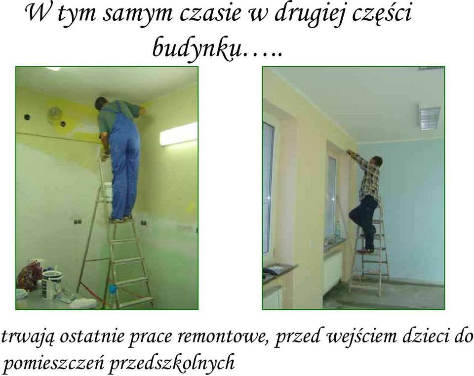 . trwaj ostatnie prace