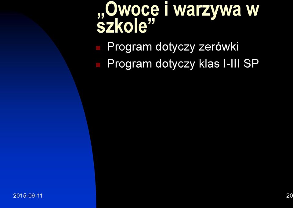 zerówki Program