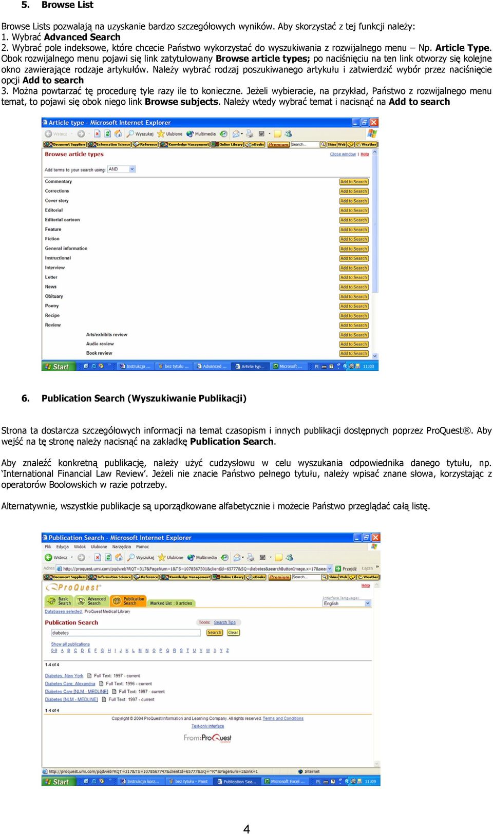 Obok rozwijalnego menu pojawi się link zatytułowany Browse article types; po naciśnięciu na ten link otworzy się kolejne okno zawierające rodzaje artykułów.