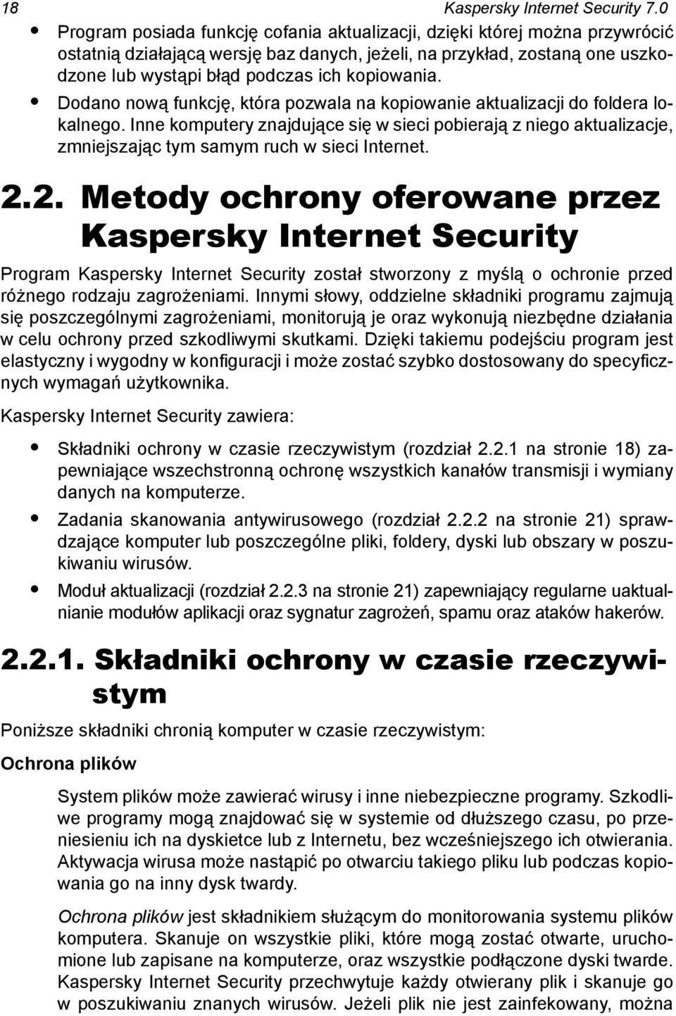 kopiowania. Dodano nową funkcję, która pozwala na kopiowanie aktualizacji do foldera lokalnego.