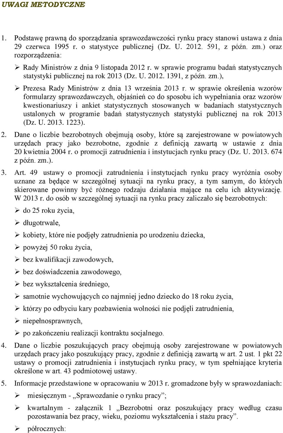 ), Prezesa Rady Ministrów z dnia 13 września 2013 r.