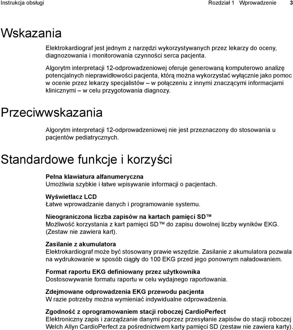 specjalistów w połączeniu z innymi znaczącymi informacjami klinicznymi w celu przygotowania diagnozy.