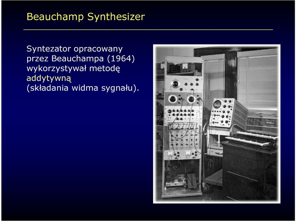 Beauchampa (1964) wykorzystywał