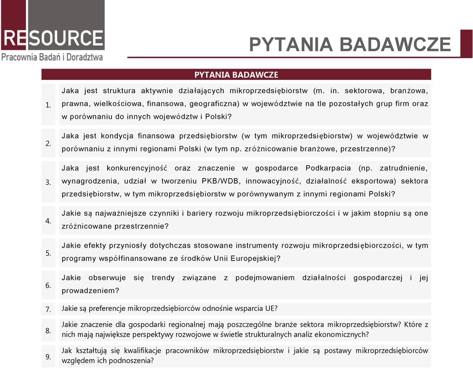 Jaka jest kondycja finansowa przedsiębiorstw (w tym mikroprzedsiębiorstw) w województwie w porównaniu z innymi regionami Polski (w tym np. zróżnicowanie branżowe, przestrzenne)?