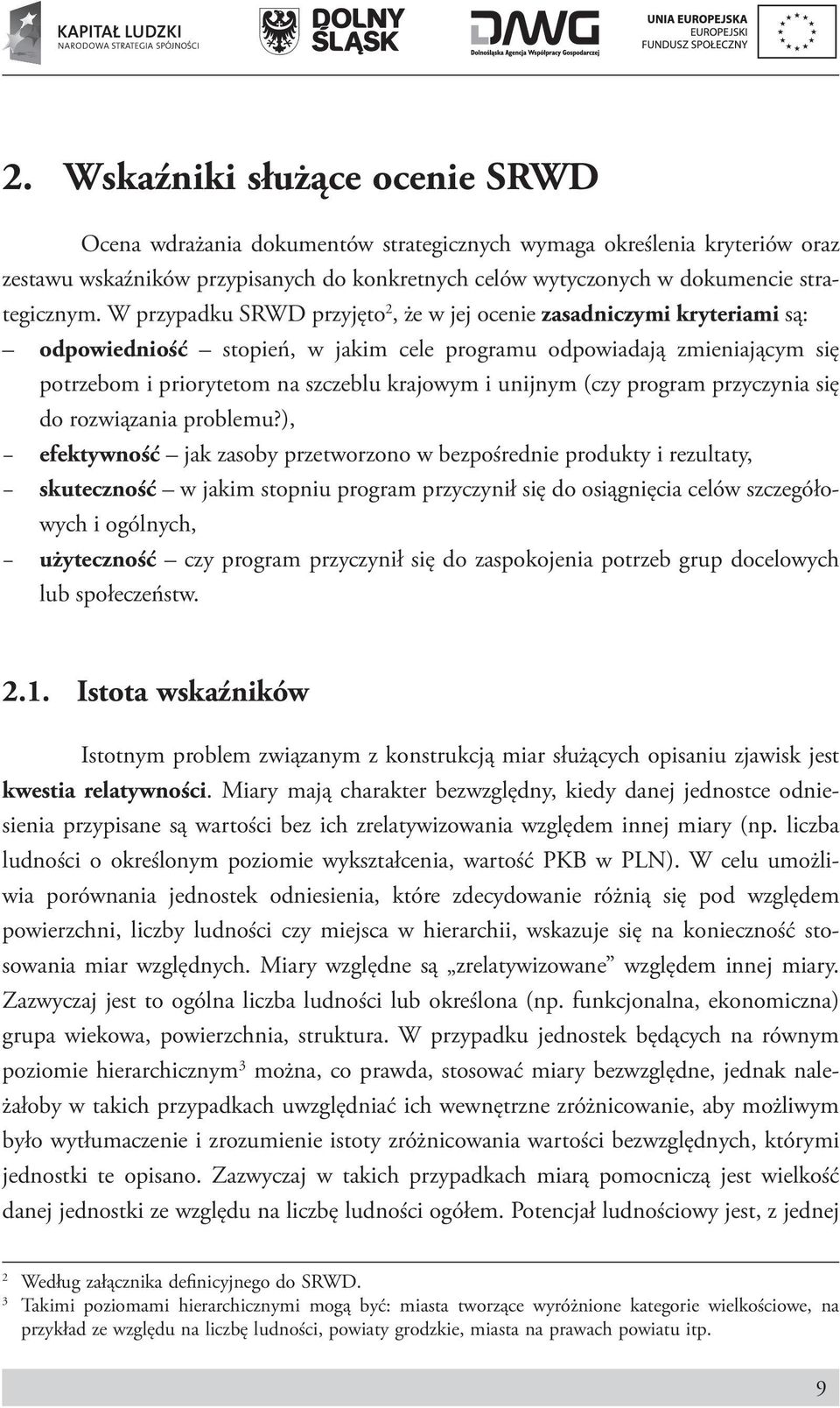 unijnym (czy program przyczynia się do rozwiązania problemu?