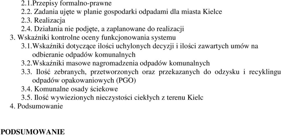 Wskaźniki dotyczące ilości uchylonych decyzji i ilości zawartych umów na odbieranie odpadów komunalnych 3.2.