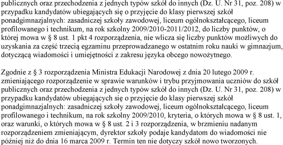 szkolny 2009/2010-2011/2012, do liczby punktów, o której mowa w 8 ust.