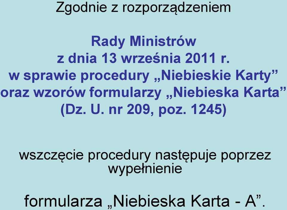 w sprawie procedury Niebieskie Karty oraz wzorów formularzy