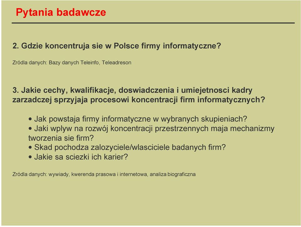 Jak powstaja firmy informatyczne w wybranych skupieniach?