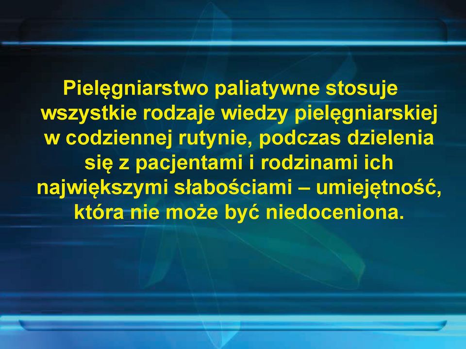 dzielenia się z pacjentami i rodzinami ich