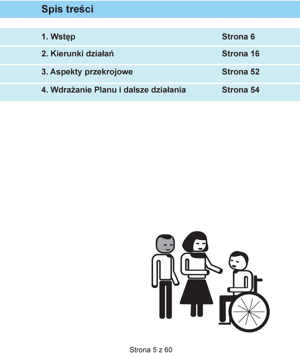 Aspekty Aspectos przekrojowe Transversais Strona Página 52 4.