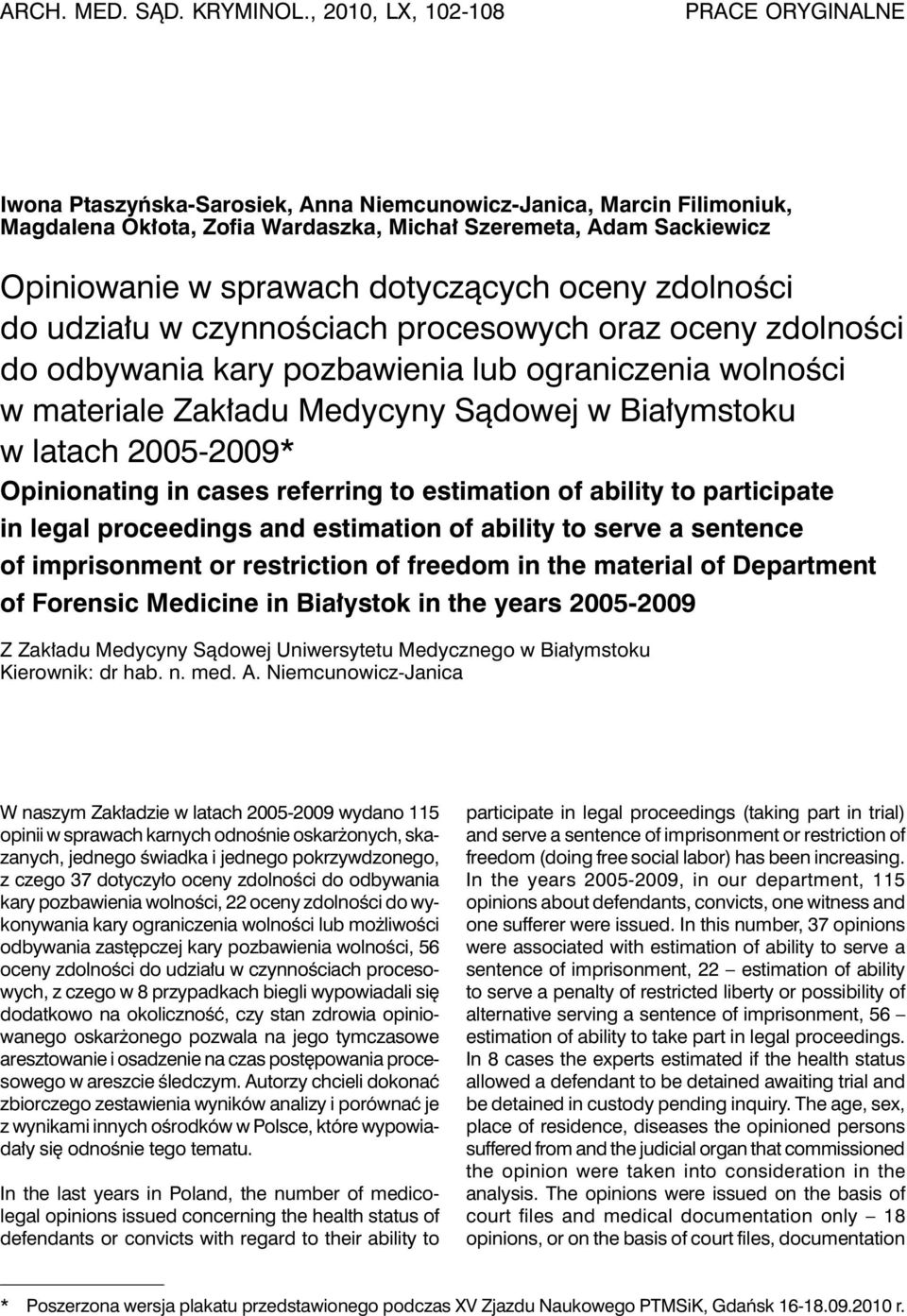 sprawach dotyczących oceny zdolności do udziału w czynnościach procesowych oraz oceny zdolności do odbywania kary pozbawienia lub ograniczenia wolności w materiale Zakładu Medycyny Sądowej w