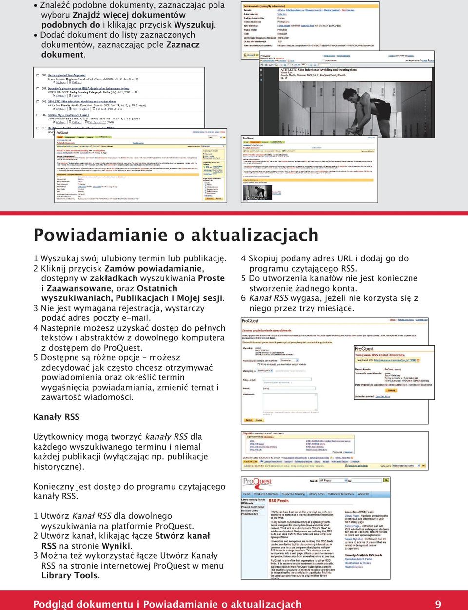 2 Kliknij przycisk Zamów powiadamianie, dostępny w zakładkach wyszukiwania Proste i Zaawansowane, oraz Ostatnich wyszukiwaniach, Publikacjach i Mojej sesji.