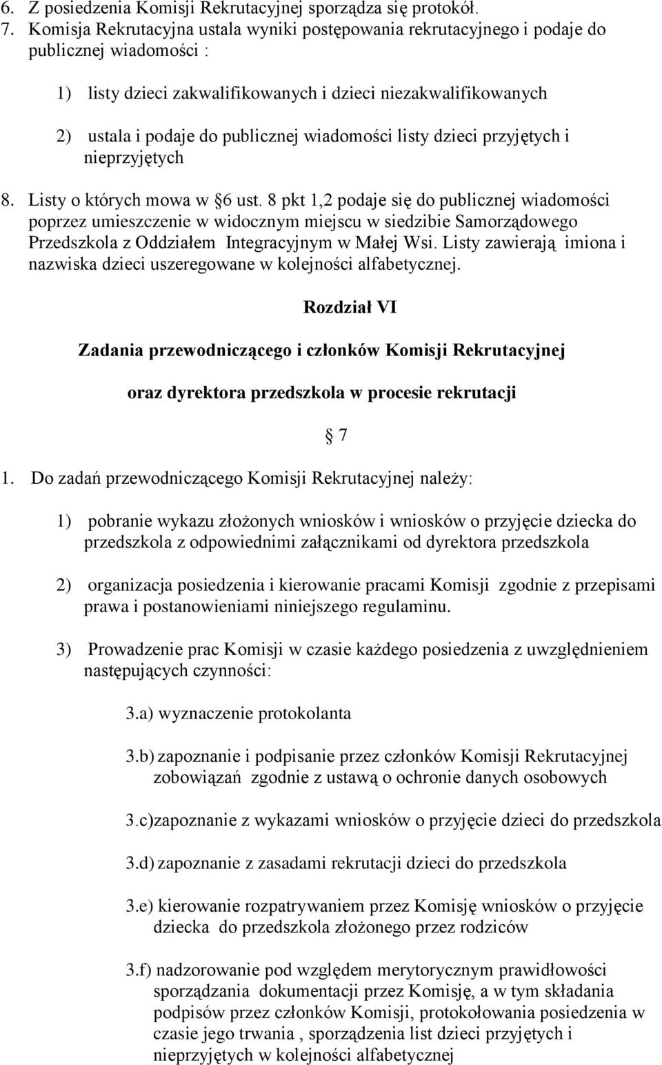 wiadomości listy dzieci przyjętych i nieprzyjętych 8. Listy o których mowa w 6 ust.