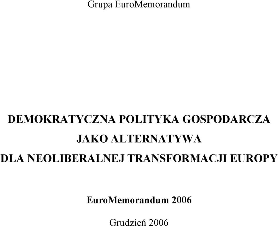 ALTERNATYWA DLA NEOLIBERALNEJ