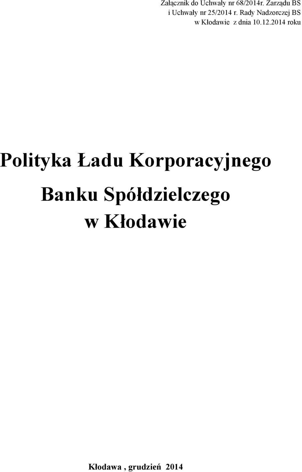 Rady Nadzorczej BS w Kłodawie z dnia 10.12.