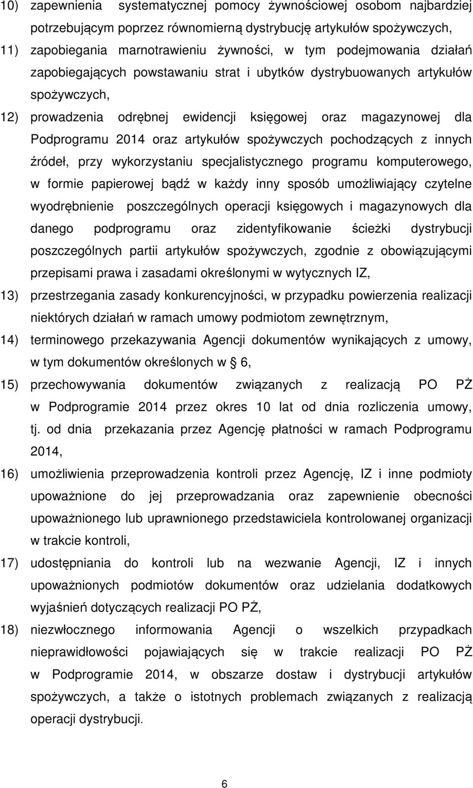 spożywczych pochodzących z innych źródeł, przy wykorzystaniu specjalistycznego programu komputerowego, w formie papierowej bądź w każdy inny sposób umożliwiający czytelne wyodrębnienie poszczególnych