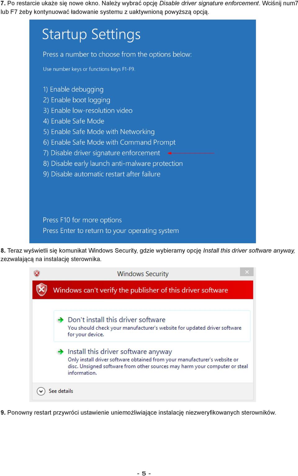 Teraz wyświetli się komunikat Windows Security, gdzie wybieramy opcję Install this driver software anyway,